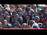 TOTUS TUUS | Catechesi Papa Francesco - Maschio e femmina - 1a parte (17 settembre)