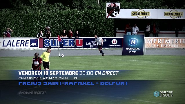 National - 7ème journée : Fréjus St. Raphaël - Belfort, Vendredi 18 Septembre à 20h30 sur MCS !