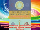 Symbols and Their Meanings: The Illustrated Guide to More Than 1000 Symbols -- Their Traditional