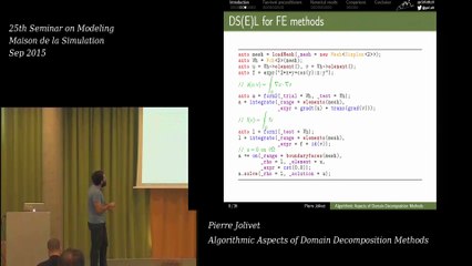 Seminar on Modeling September 2015 - Pierre Jolivet: Algorithmic Aspects of Domain Decomposition Methods