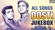 Dosti All Songs Jukebox (HD) | Evergreen Bollywood Songs | Classic Old Hindi Songs
