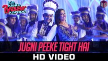 Jugni Peeke Tight Hai – Kis Kisko Pyaar Karoon [2015] FT. Kapil Sharma [FULL HD] - (SULEMAN - RECORD)