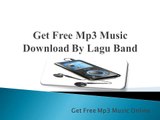 Get Free Mp3 Music Download By Lagu Band