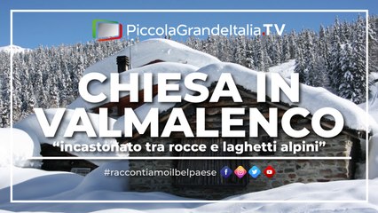 Chiesa in Valmalenco - Piccola Grande Italia