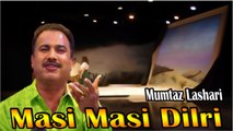 Mumtaz Lashari - Masi Masi Dilri