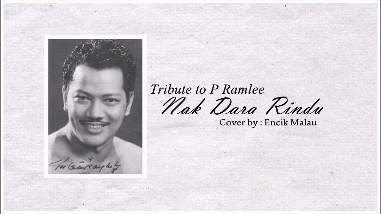 Nak-Dara-Rindu----Allahyarham-Tan-Sri-P-Ramle