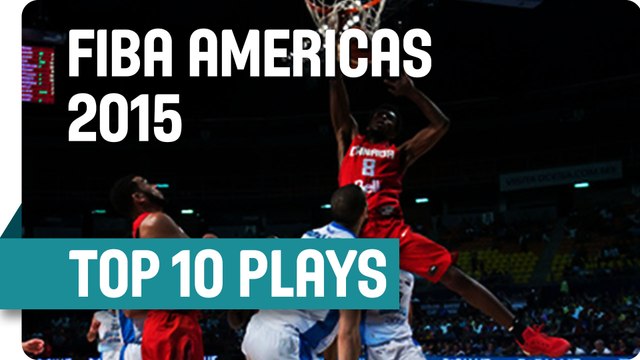 Top 10 Plays - 2015 FIBA Americas Championship