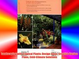 Free DonwloadLandscaping with Tropical Plants: Design Ideas Creative Garden Plans Cold-Climate