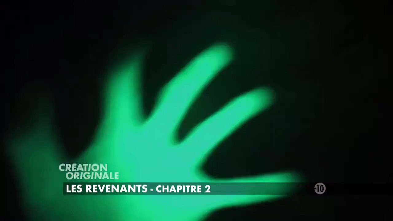 Les Revenants Chapitre 2 - Bande-Annonce - VF