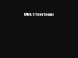 FAME: Britney Spears Book Online