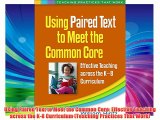 Best DonwloadUsing Paired Text to Meet the Common Core: Effective Teaching across the K-8 Curriculum
