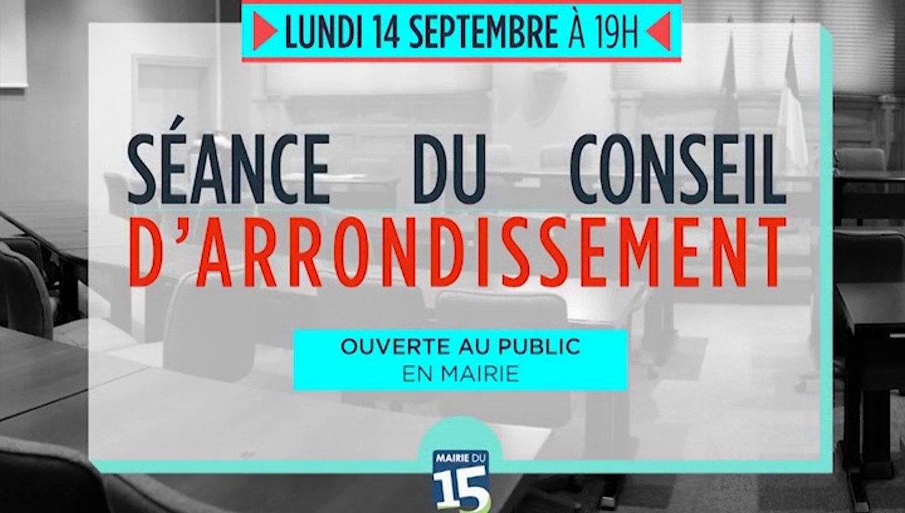 Conseil d'Arrondissement du 15 eme du Lundi 14 Septembre 2015