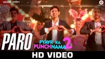 Paro (Pyaar Ka Punchnama 2) HD Video Song