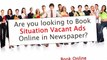 Recruitment Ads in Newspaper, Situation Vacant Advertisement, Job Vacant Ads in Newspaper