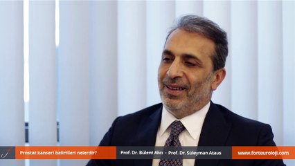 Video herunterladen: Prostat kanseri belirtileri nelerdir? Prof. Dr. Bülent Alıcı - Prof. Dr. Süleyman Ataus