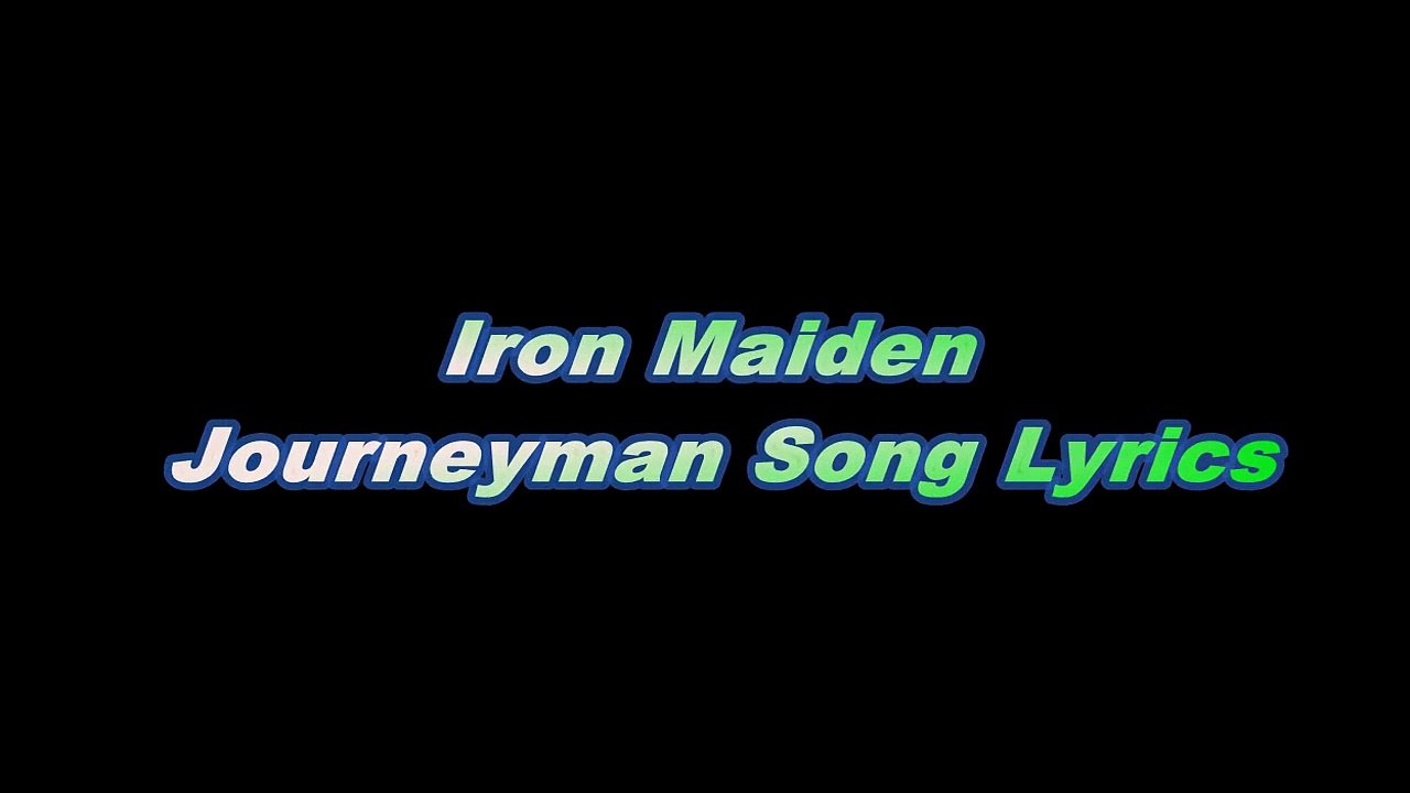 Iron Maiden Journeyman Song Lyrics Video Dailymotion iron maiden journeyman song lyrics