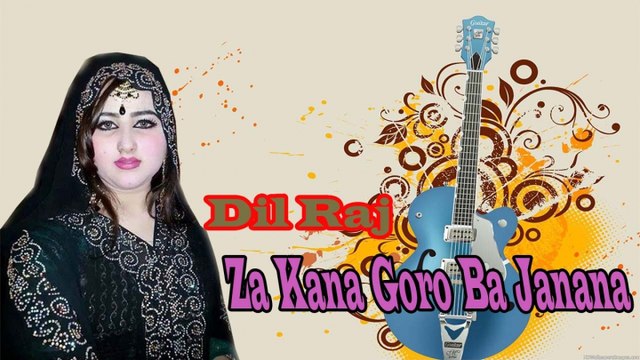 Dil Raj - Za Kana Goro Ba Janana