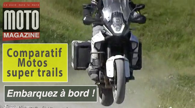 Essai comparatif des super trails : embarquez à bord avec Moto Magazine !