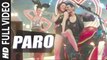 Paro (Full Video) Pyaar Ka Punchnama 2 | Kartik, Nushrat, Sunny, Sonnalli,Omkar, Ishita | Hot & Sexy New Song 2015 HD