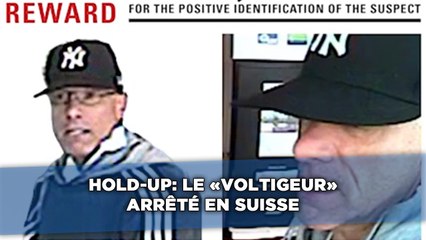 Le braqueur surnommé le «voltigeur» arrêté en Suisse