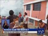 Incendios dejan tres muertos y cientos de hectáreas afectadas