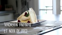 Recette du vacherin à l'ananas et à la coco, un dessert 100% fruité - Gourmand