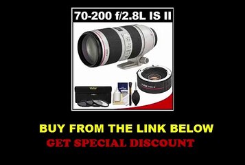 PREVIEW Canon EF 70-200mm f/2.8 L IS II USM Zoom Lens T5i, SL1 DSLR  | best place to buy camera lenses | casio digital camera | digital camera comparisons