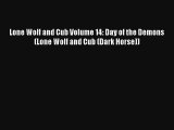 Lone Wolf and Cub Volume 14: Day of the Demons (Lone Wolf and Cub (Dark Horse)) Ebook Free