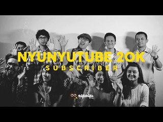 Nyunyutube 20K Subscribers