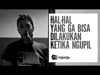 Hal-hal Yang Ga Bisa Dilakukan Ketika Ngupil