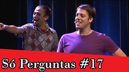 Improvável - Só Perguntas #17