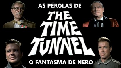 As Perolas de O Tunel do Tempo 2 - O Fantasma de Nero