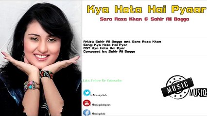 Kya Hota Hai Pyar - Ali Bagga and Sara Raza Khan -