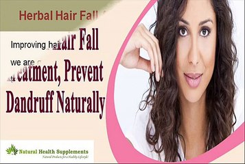 Herbal Hair Fall Treatment, Prevent Dandruff Naturally