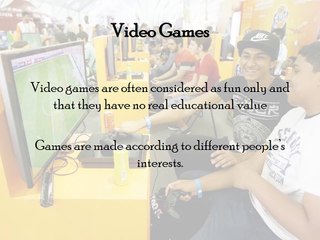 Why do Video Games Play a Big Role