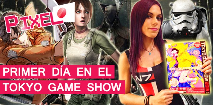 El Pixel Tokyo: Primer día en Tokyo Game Show