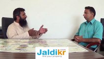 www.jaldikr.com interview Mr.Syed Abdur Rab Ahmed from Property Point: Bahria Orchard Lahore - Sell Property in Pakistan