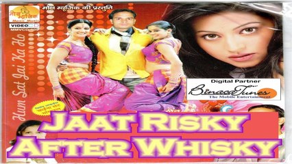 Satte Farmaniya - Boby Ne Khila Le - Jaat Risky After Whisky | New Haryanvi Songs - Official Video