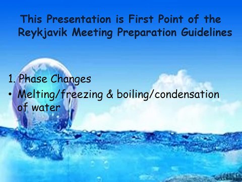 (Melting, Freezing&Boiling, Condensation)Water, a European Task in a Global Context