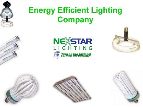 What you should know about Energy Efficient Lighting bulbs - NexStar Lighting