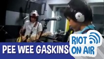 Pee Wee Gaskins di Riot on Air