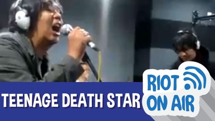Teenage Death Star di Riot on Air