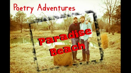 Poetry Adventures: Paradise Beach