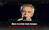 Karaoké Michel Sardou - Chacun sa vérité