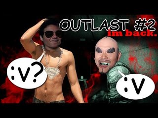 Wuee ketemu Om Deddy @Corbuzier :v - OUTLAST PART II
