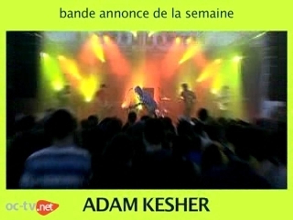 Bande Annonce OC-TV.net :: 23 Avril 2007