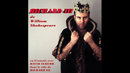 RICHARD III - Je le voudrais afin de mourir - David Serero