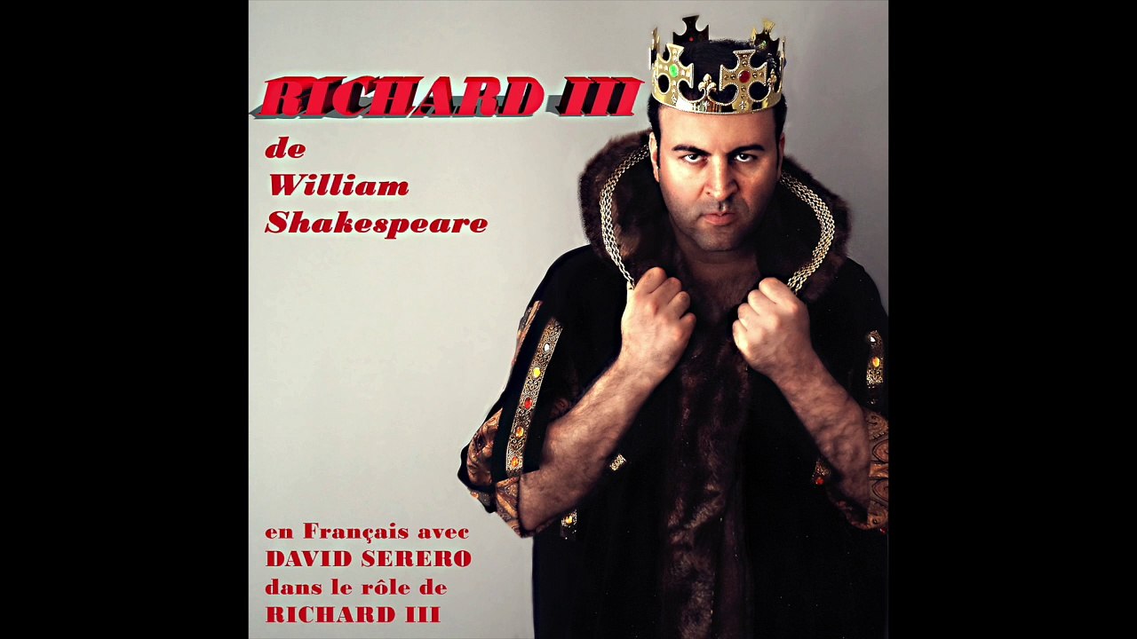 RICHARD III - Un Cheval! Mon Royaume pour un Cheval! - David Serero