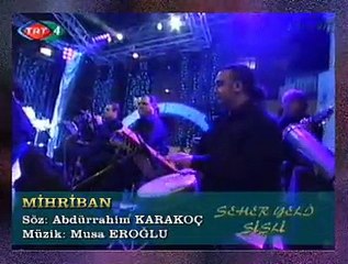 Musa EROĞLU & Belkıs AKKALE & Onur ŞAN *Mihriban*