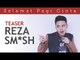 Selamat Pagi Cinta (Official Teaser) - Reza SMASH Version ​​​ | Video Moge Series